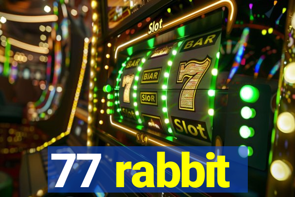 77 rabbit